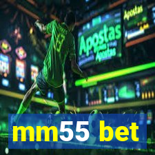 mm55 bet